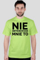 KOSZULKA MĘSKA - NIE INTERESUJE, jasne barwy