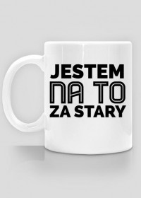 KUBEK - JESTEM ZA STARY