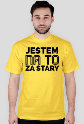 KOSZULKA MĘSKA - JESTEM ZA STARY, jasne barwy