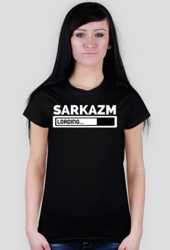 KOSZULKA DAMSKA - SARKAZM