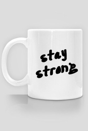 Stay Strong
