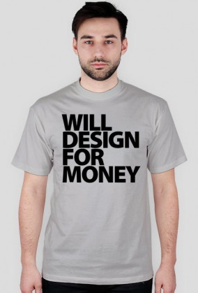 Will design for money