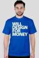 Will design for money
