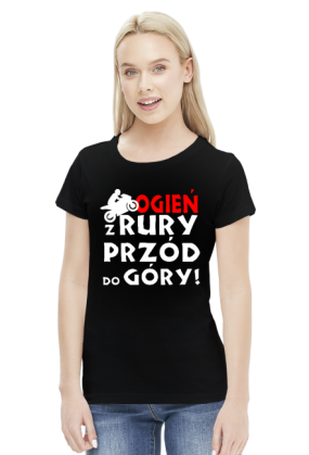 OGIEŃ Z RURY PRZÓD DO GÓRY - damska koszulka motocyklowa