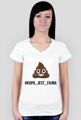 T-shirt z Kupą emoji i napisem- #KUPA_JEST_FAJNA