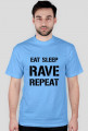 Eat sleep rave repeat