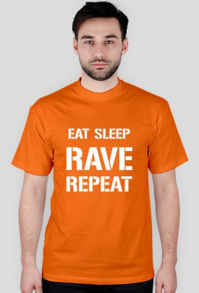 Eat sleep rave repeat