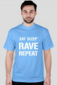 Eat sleep rave repeat