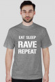 Eat sleep rave repeat