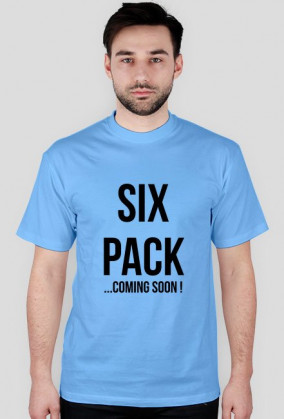 six pack coming