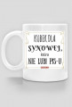 Kubek dla SYNOWEJ