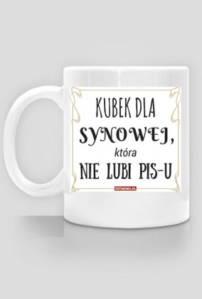 Kubek dla SYNOWEJ