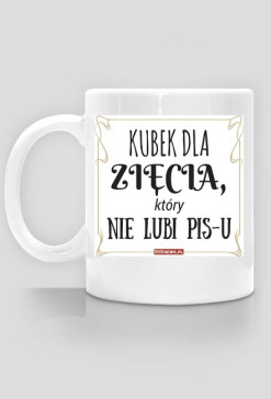 Kubek dla ZIĘCIA
