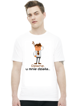 Dziwne u mnie działa