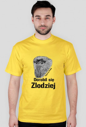 "Dorobił się" - koszulka męska