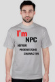NPC- NEVER PROGRESSING CHARACTER męska