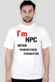 NPC- NEVER PROGRESSING CHARACTER męska