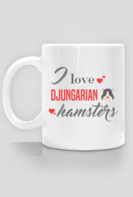 i love djungarian hamsters