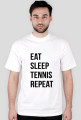 Eat Sleep Tennis Repeat