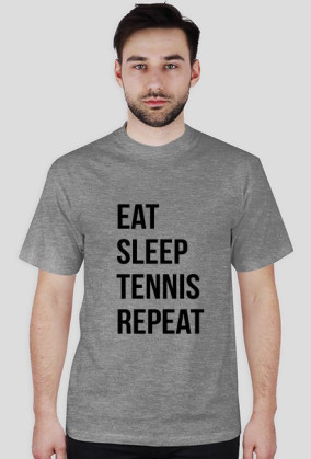 Eat Sleep Tennis Repeat