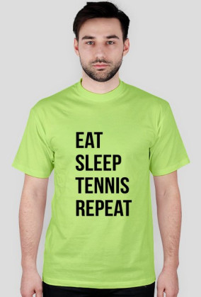 Eat Sleep Tennis Repeat