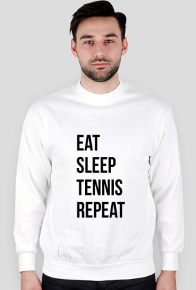 Eat Sleep Tennis Repeat