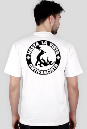 Hasta La Vista Antifascista - white