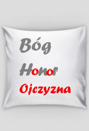 Poszewka Bóg Honor Ojczyzna