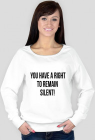 Bluza damska biała - You have a right to remain silent