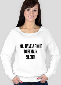 Bluza damska biała - You have a right to remain silent