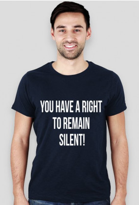 Koszulka męska granatowa - You have a right to remain silent