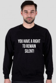 Bluza męska czarna - You have a right to remain silent!