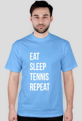 Eat Sleep Tennis Repeat