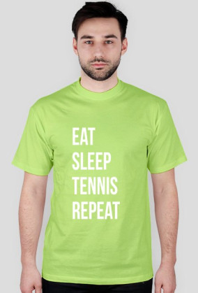 Eat Sleep Tennis Repeat