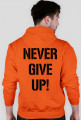 Bluza męska "NEVER GIVE UP!"