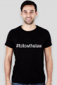 Koszulka męska czarna - #followthelaw