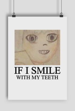 My teeth