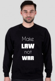 Bluza męska czarna - Make law not war