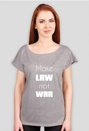 Koszulka szara oversize - Make law not war