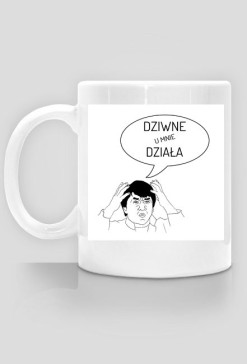 Kubek - dziwne u mnie działa
