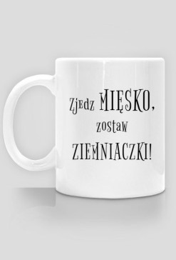 Koszulka Zjedz MIĘSKO – Kubek