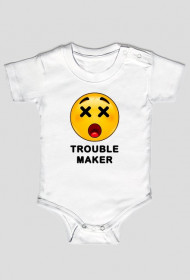Trouble Maker Niemowle