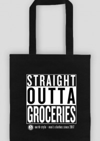 Straigt Outta Groceries - torba na zakupy