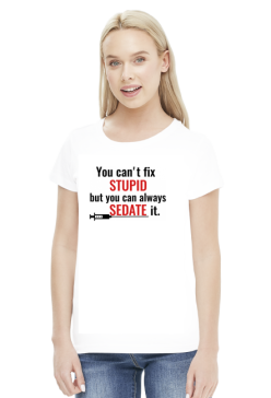 You can't fix stupid