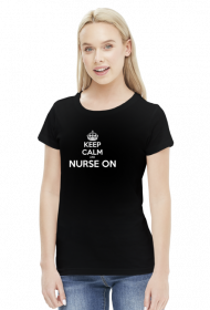 Keep calm and nurse on