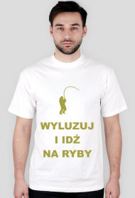 Wyluzuj i idź na ryby