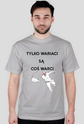 Tylko wariaci są coś warci - Męska - Kolor