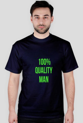 100% QUALITY MAN
