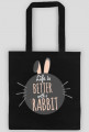 life is better with a rabbit