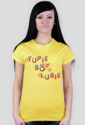 tupie bo lubie